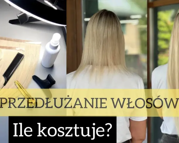Przed i po przedłużaniu włosów. Dowiedz się, ile kosztuje przedłużanie włosów i jak uzyskać wymarzoną fryzurę.