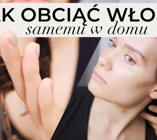 Jak obciąć włosy samemu w domu? Instrukcja krok po kroku, jak samodzielnie odświeżyć fryzurę.